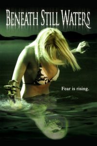 ปลุกอำมหิต ผีใต้น้ำ Beneath Still Waters (2005)