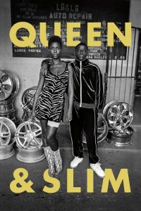 ควีนกับสลิม คู่เดือด ถนนอันตราย Queen & Slim (2019)