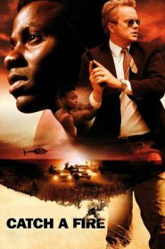 แผนล้างเลือด เชือดคนดิบ Catch a Fire (2006)