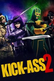 เกรียนโคตรมหาประลัย 2 Kick-Ass 2 (2013)