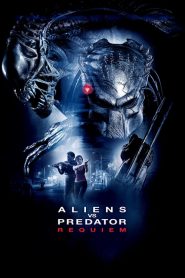เอเลียน ปะทะ พรีเดเตอร์ 2 Aliens vs Predator: Requiem (2007)