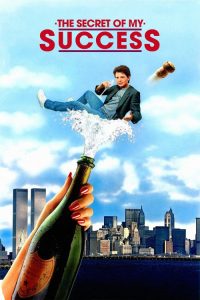 สูตรรักสำเร็จรูป The Secret of My Success (1987)