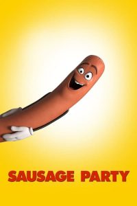ปาร์ตี้ไส้กรอก Sausage Party (2016)