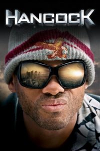 แฮนค็อค ฮีโร่ขวางนรก Hancock (2008)