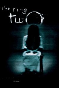 เดอะริง คำสาปมรณะ 2 The Ring Two (2005)