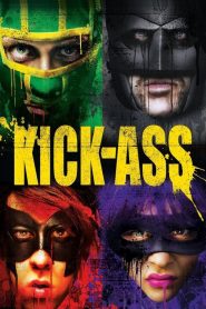 เกรียนโคตร มหาประลัย Kick-Ass (2010)