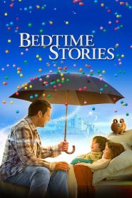 มหัศจรรย์นิทานก่อนนอน Bedtime Stories (2008)