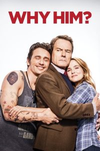วาย ฮิม? ทำไมต้องคนนี้ Why Him? (2016)