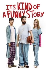 ขอบ้าสักพัก หารักให้เจอ It’s Kind of a Funny Story (2010)