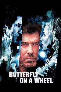 เค้นแค้นแผนไถ่กระชากนรก Butterfly on a Wheel (2007)