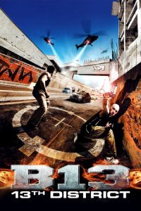 คู่ขบถ คนอันตราย District B13 (2004)