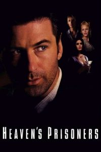 อัดเหลี่ยมกระแทกอด Heaven’s Prisoners (1996)