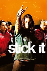 ฮิป เฮี้ยว ห้าว สาวยิมพันธุ์ซ่าส์ Stick It (2006)