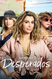 เสียฟอร์ม ยอมเพราะรัก Desperados (2020)