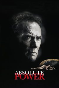 แผนลับ โค่นประธานาธิบดี Absolute Power (1997)