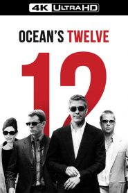 12 มงกุฎ ปล้นสุดโลก Ocean’s Twelve (2004)