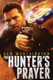 ล่าคนระอุ The Hunter’s Prayer (2017)