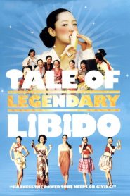 ไอ้หนุ่มพลังช้าง ไวอาก้าเรียกพี่ A Tale of Legendary Libido (2008)