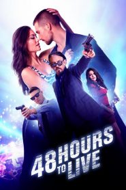 เต้นจังหวะระทึก 48 Hours to Live (2016)