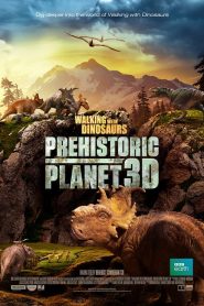 ไดโนเสาร์ อาณาจักรอัศจรรย์ Walking with Dinosaurs (2013)