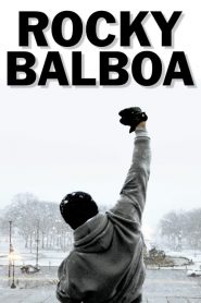 ร็อคกี้ ราชากำปั้น…ทุบสังเวียน Rocky Balboa (2006)