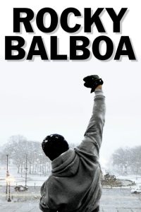 ร็อคกี้ ราชากำปั้น…ทุบสังเวียน Rocky Balboa (2006)