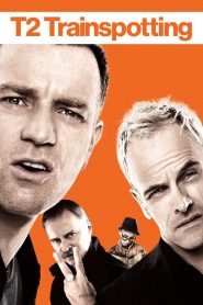 แก๊งเมาแหลก พันธุ์แหกกฎ 2 T2 Trainspotting (2017)