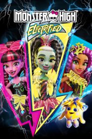 มอนสเตอร์ ไฮ ปีศาจสาวพลังไฟฟ้า Monster High: Electrified (2017)