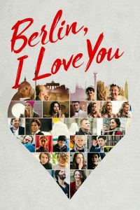 เบอร์ลิน, ไอ เลิฟ ยู Berlin, I Love You (2019)