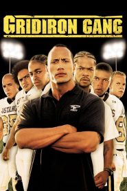 แก๊งระห่ำ เกมคนชนคน Gridiron Gang (2006)