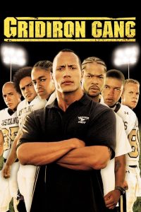 แก๊งระห่ำ เกมคนชนคน Gridiron Gang (2006)