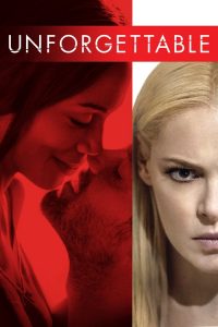 อันฟอร์เก็ทเทเบิล Unforgettable (2017)