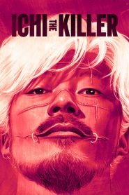 ฮีโร่หัวกลับ Ichi the Killer (2001)