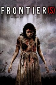 อำมหิตสุดขอบ(คลั่ง) Frontier(s) (2007)