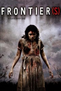 อำมหิตสุดขอบ(คลั่ง) Frontier(s) (2007)