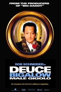 ดิวซ์ บิ๊กกะโล่ ไม่หล่อแต่เร้าใจ Deuce Bigalow: Male Gigolo (1999)