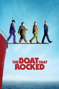 แก๊งฮากลิ้ง ซิ่งเรือร็อค The Boat That Rocked (2009)