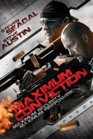 บุกแหลกแหกคุกเหล็ก Maximum Conviction (2012)