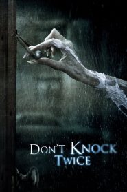 เคาะสองที อย่าให้ผีเข้าบ้าน Don’t Knock Twice (2017)