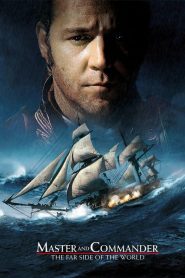 ผู้บัญชาการล่าสุดขอบโลก Master and Commander: The Far Side of the World (2003)