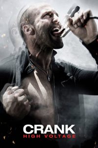 แครงก์ คนคลั่ง ไฟแรงสูง Crank: High Voltage (2009)