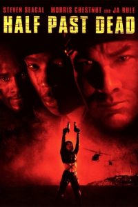 ทุบนรกคุกมหาประลัย Half Past Dead (2002)