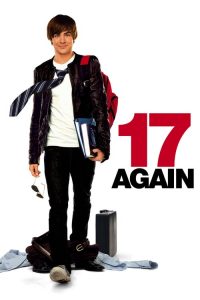 17 ขวบอีกครั้ง กลับมาแก้ฝันให้เป็นจริง 17 Again (2009)