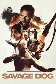 คืนเดือดคนคลั่ง Savage Dog (2017)