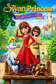 เจ้าหญิงหงส์ขาว ตอน เจ้าหญิงยอดสายลับ The Swan Princess: Royally Undercover (2017)