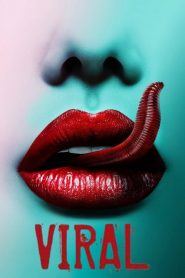 ไวรัสหนอนซอมบี้ถล่มโลก Viral (2016)