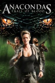อนาคอนดา 4 ล่าโคตรพันธุ์เลื้อยสยองโลก Anacondas: Trail of Blood (2009)