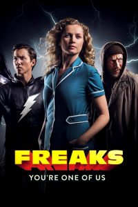 ฟรีคส์ จอมพลังพันธุ์แปลก Freaks – You’re One of Us (2020)