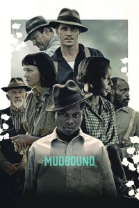แผ่นดินเดียวกัน Mudbound (2017)