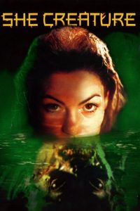 อสูรสาวสัตว์สยอง Mermaid Chronicles Part 1: She Creature (2001)